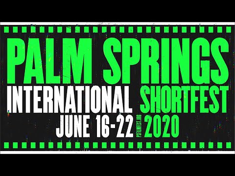 Palm Springs Shortfest 2020