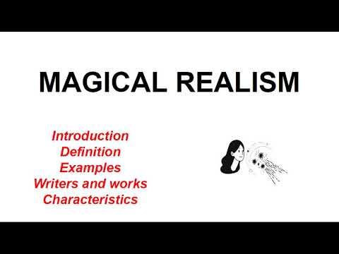 WHAT IS MAGICAL REALISM?