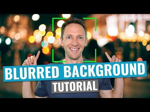 How to Get a Blurry Background in VIDEO (Updated Bokeh Effect Tutorial!)